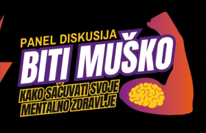 Panel diskusija BITI MUŠKO – kako sačuvati svoje mentalno zdravlje?
