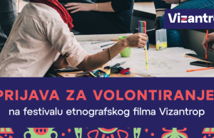 Budi volonter na filmskom etnografskom festivalu “Vizantrop”