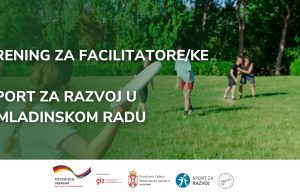 Trening za facilitatore/ke: Sport za razvoj u omladinskom radu